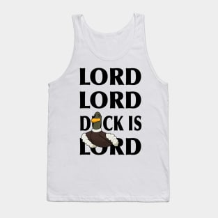 Copy of Duck is Lord Tank Top